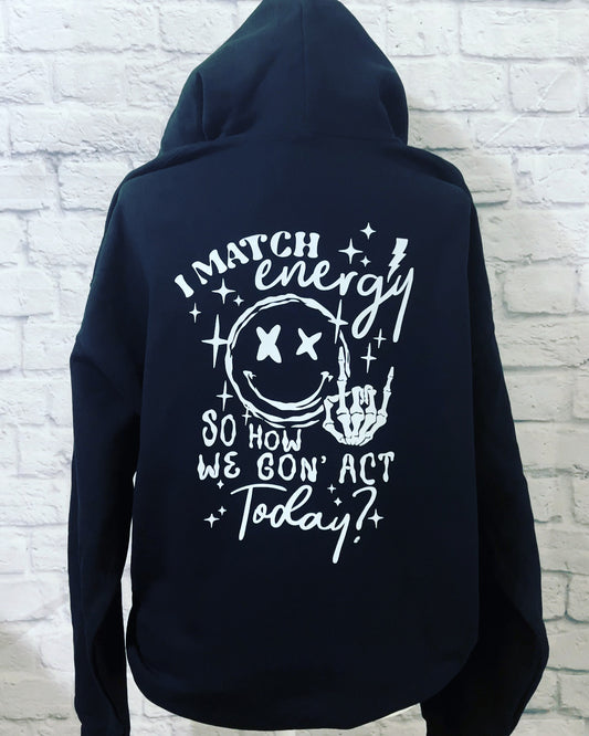 PREORDER Black I match energy hoodie