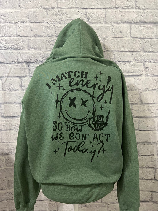 PREORDER I match energy hoodie