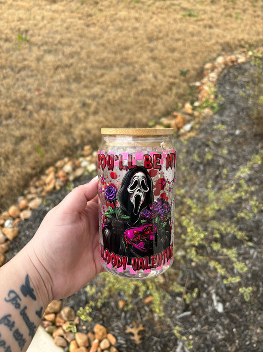 You’ll be my bloody valentine 16oz glass can