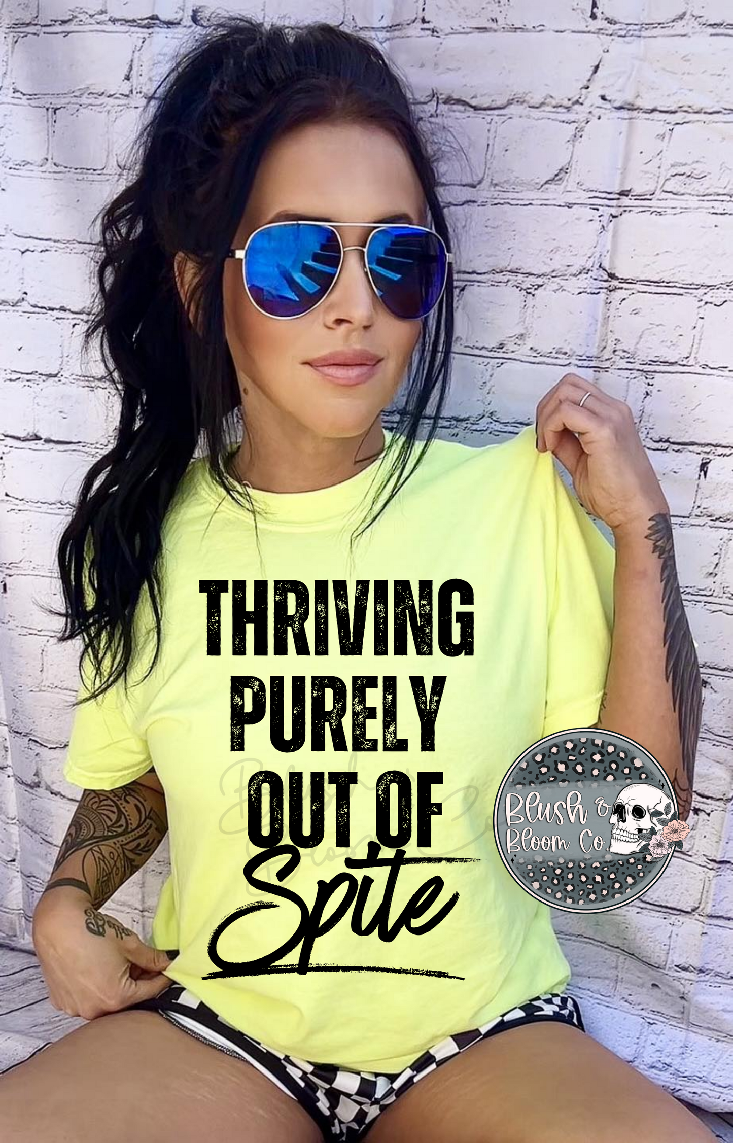 Thriving purely out of spite tee